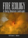 Fire Ecology in Rocky Mountain Landscapes (eBook)